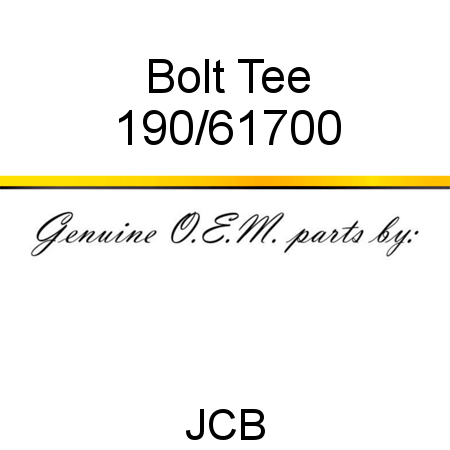 Bolt, Tee 190/61700