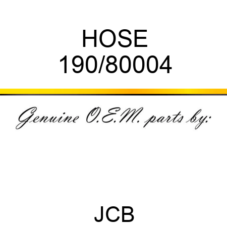 HOSE 190/80004