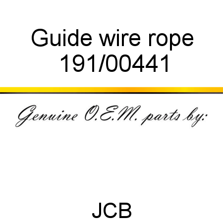 Guide, wire rope 191/00441