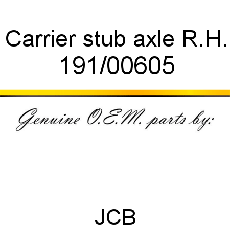 Carrier, stub axle, R.H. 191/00605