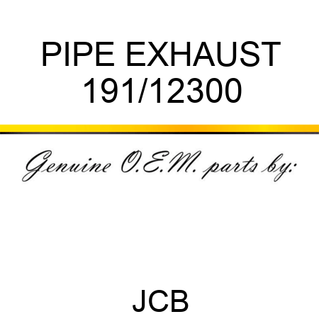 PIPE EXHAUST 191/12300