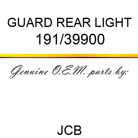 GUARD REAR LIGHT 191/39900