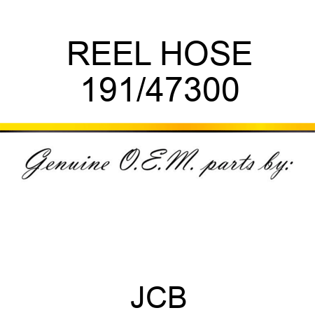 REEL HOSE 191/47300