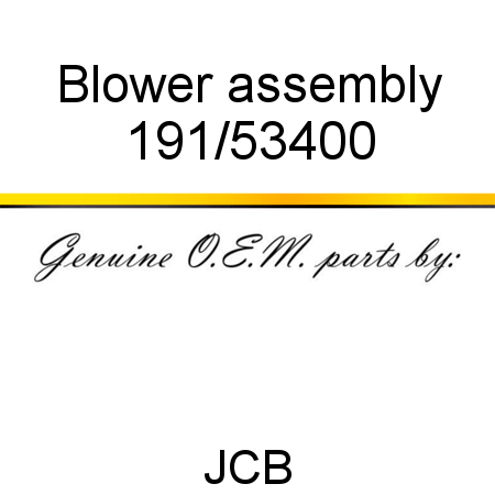 Blower, assembly 191/53400