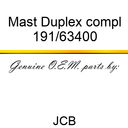 Mast Duplex, compl 191/63400