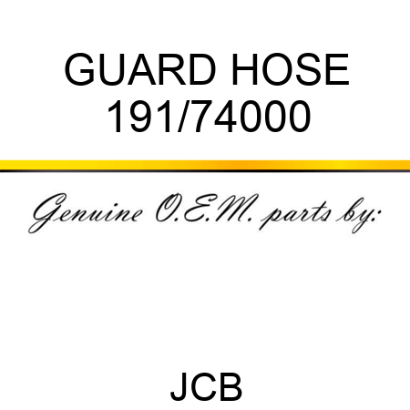 GUARD HOSE 191/74000