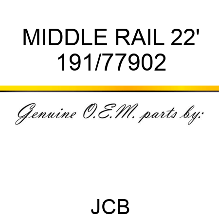 MIDDLE RAIL 22' 191/77902