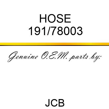 HOSE 191/78003