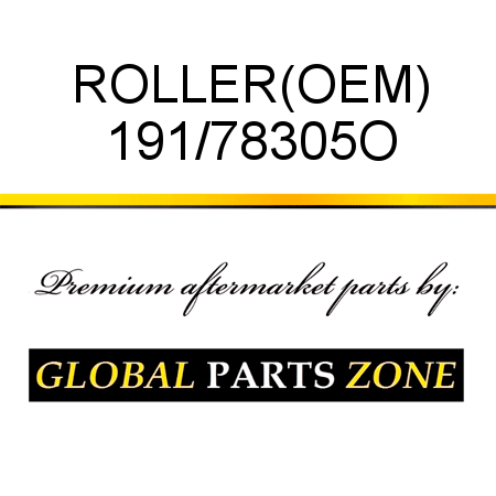 ROLLER(OEM) 191/78305O