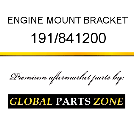 ENGINE MOUNT BRACKET 191/841200