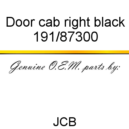 Door, cab, right, black 191/87300