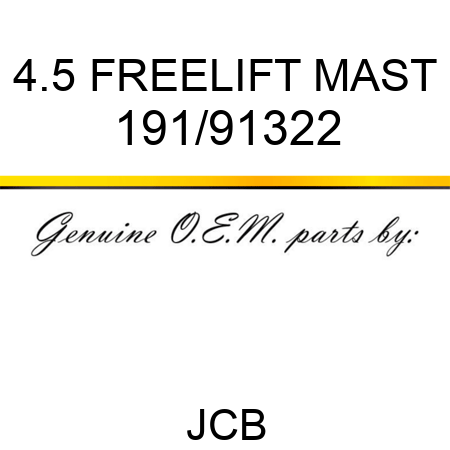 4.5 FREELIFT MAST 191/91322