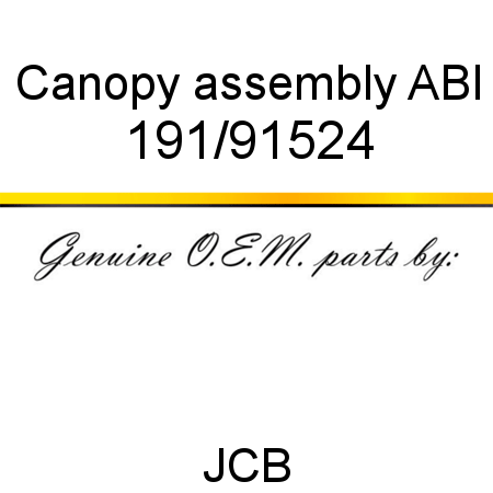 Canopy, assembly ABI 191/91524