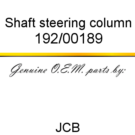 Shaft, steering column 192/00189