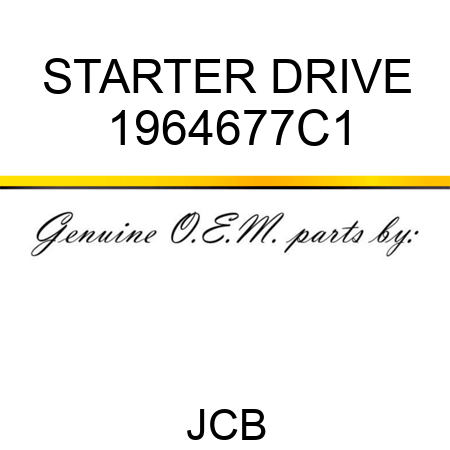 STARTER DRIVE 1964677C1