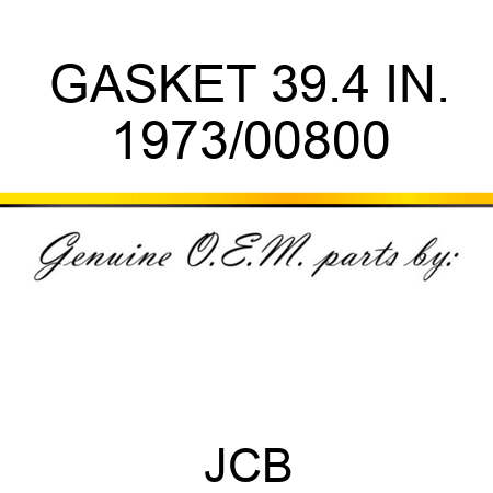 GASKET 39.4 IN. 1973/00800