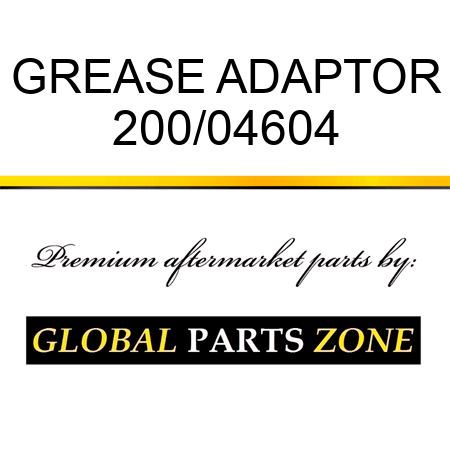 GREASE ADAPTOR 200/04604