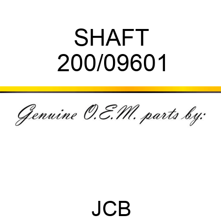 SHAFT 200/09601