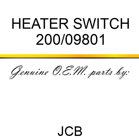 HEATER SWITCH 200/09801