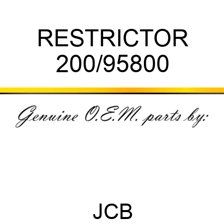 RESTRICTOR 200/95800