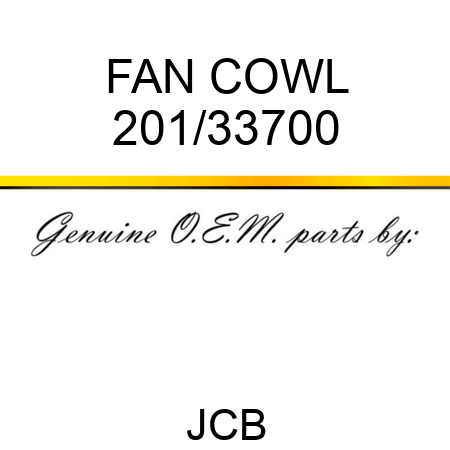 FAN COWL 201/33700