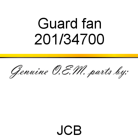 Guard, fan 201/34700