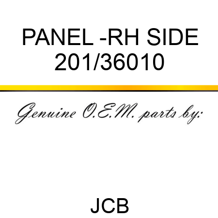 PANEL -RH SIDE 201/36010