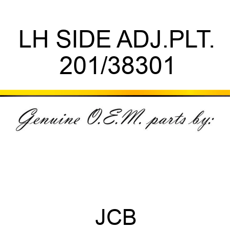 LH SIDE ADJ.PLT. 201/38301