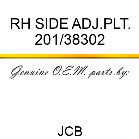 RH SIDE ADJ.PLT. 201/38302