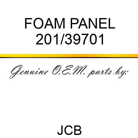 FOAM PANEL 201/39701