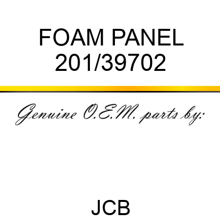 FOAM PANEL 201/39702