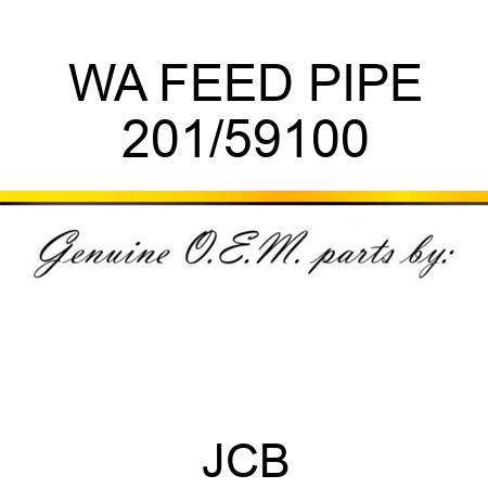 WA FEED PIPE 201/59100