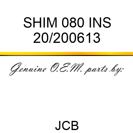 SHIM 080 INS 20/200613