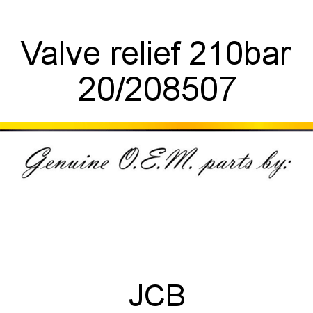 Valve, relief, 210bar 20/208507