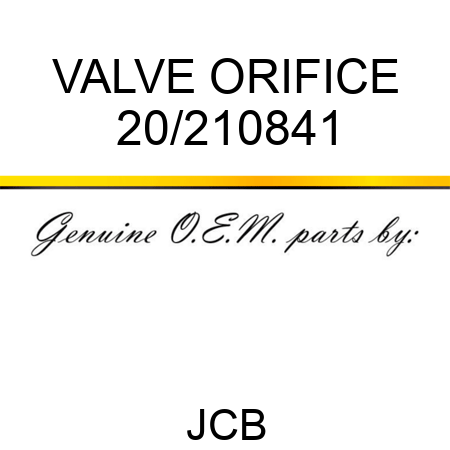 VALVE ORIFICE 20/210841