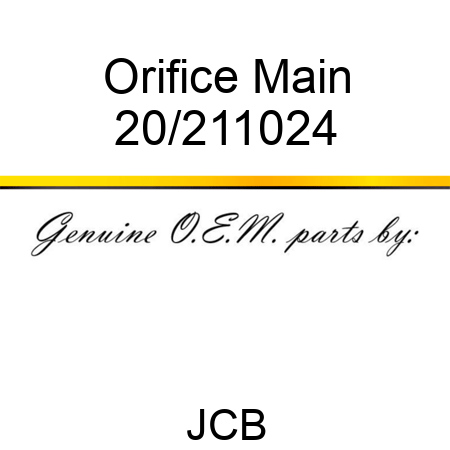 Orifice Main 20/211024