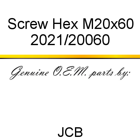 Screw, Hex, M20x60 2021/20060