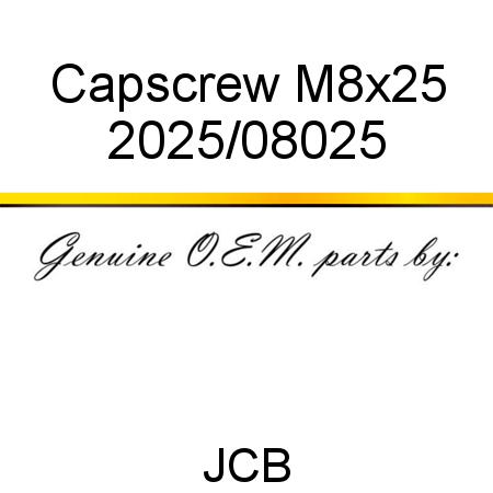 Capscrew, M8x25 2025/08025