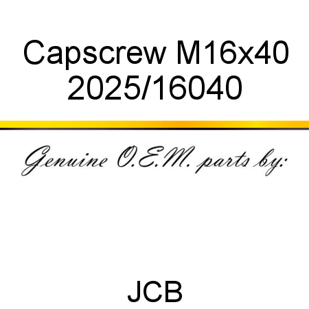 Capscrew, M16x40 2025/16040