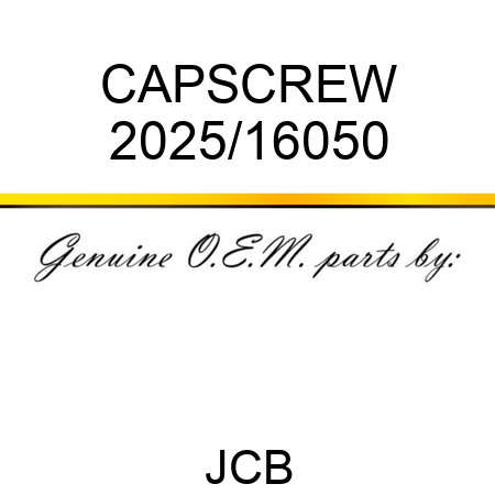 CAPSCREW 2025/16050