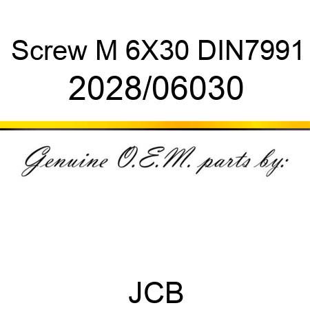 Screw, M 6X30 DIN7991 2028/06030
