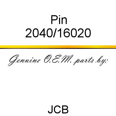 Pin 2040/16020