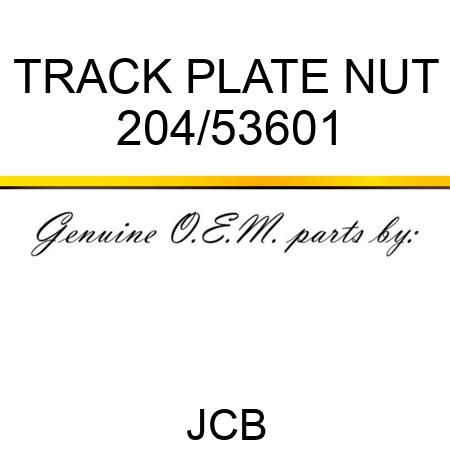 TRACK PLATE NUT 204/53601