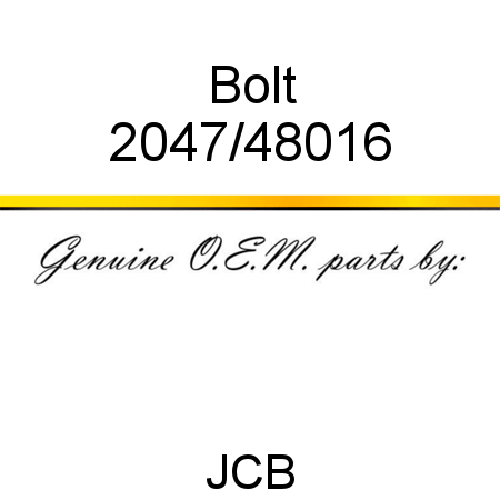 Bolt 2047/48016