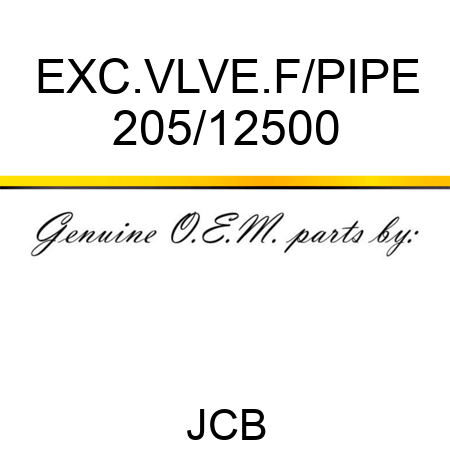 EXC.VLVE.F/PIPE 205/12500