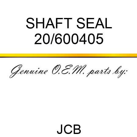 SHAFT SEAL 20/600405