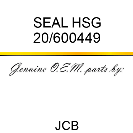 SEAL HSG 20/600449