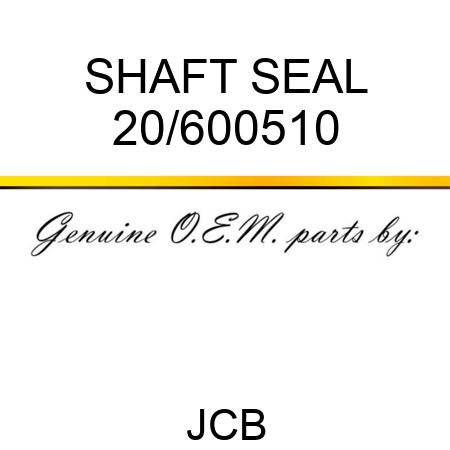 SHAFT SEAL 20/600510