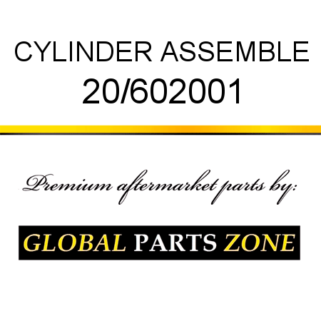 CYLINDER ASSEMBLE 20/602001