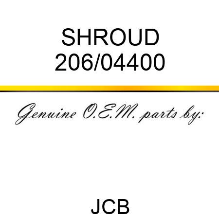 SHROUD 206/04400